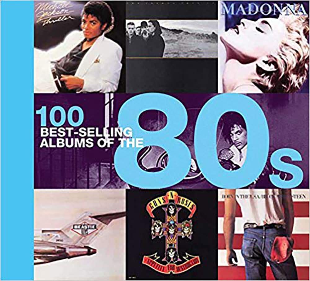 100 Best-selling Albums of the 80s